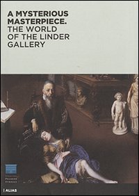 A mysterious masterpiece. The world of the Linder Gallery
