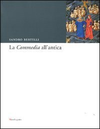 La &laquo;Commedia&raquo; all'antica