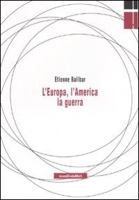L'Europa, l'America, la guerra