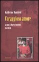 Coraggioso amore