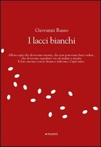 I lacci bianchi