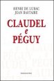 Claudel et P&eacute;guy