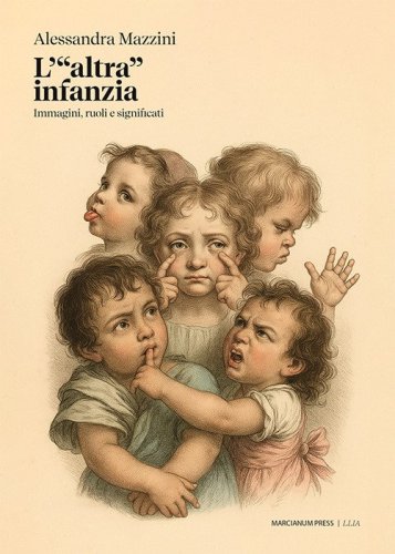 L'&laquo;altra infanzia&raquo;. Immagini, ruoli e significati