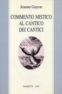 Commento mistico al Cantico dei cantici