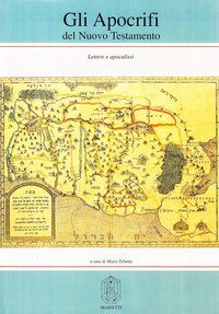 Gli apocrifi del Nuovo Testamento