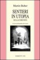 Sentieri in utopia - Sulla comunit&agrave;