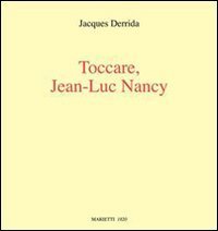 Toccare, Jean-Luc Nancy