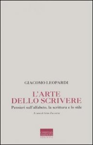 L'arte dello scrivere - Pensieri sull'alfabeto, la scrittura e lo stile