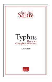 Typhus. Una storia d'orgoglio e di redenzione. Un film