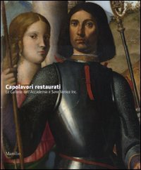 Capolavori restaurati - Le Gallerie dell'Accademia e Save Venice Inc.