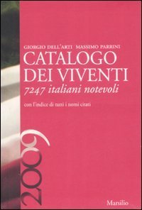 Catalogo dei viventi 2009 - 7247 italiani notevoli
