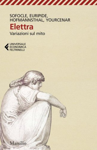 Elettra. Variazioni sul mito