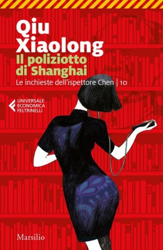 Il poliziotto di Shanghai. Le inchieste dell'ispettore Chen