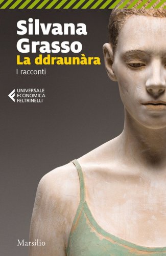 La ddraun&agrave;ra. I racconti