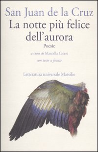 La notte pi&ugrave; felice dell'aurora - Testo spagnolo a fronte