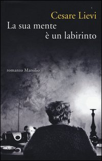 La sua mente &egrave; un labirinto