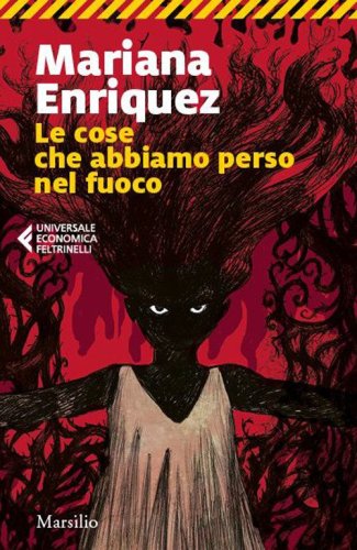 Le cose che abbiamo perso nel fuoco