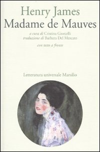 Madame de Mauves - Testo inglese a fronte