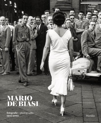 Mario De Biasi. Fotografie-Photographs 1947-2003