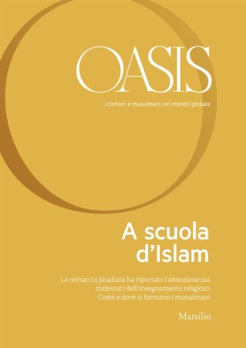 Oasis. Cristiani e musulmani nel mondo globale