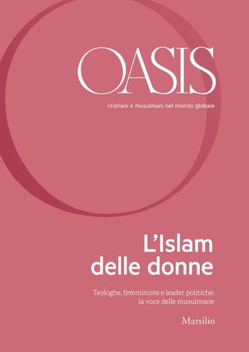 Oasis. Cristiani e musulmani nel mondo globale