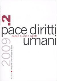 Pace diritti umani&shy;Peace human rights (2009) - Vol. 2