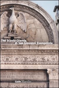 The Scuola Grande di San Giovanni Evangelista