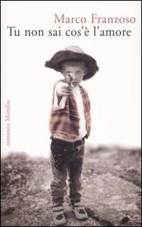 Tu non sai cos'&egrave; l'amore