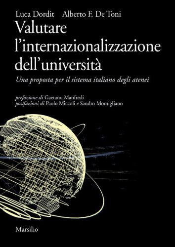 Valutare l'internazionalizzazione dell'universit&agrave;. Una proposta per il sistema italiano degli atenei