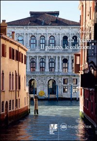 Venezia. Ca' Pesaro. Il palazzo. Le collezioni