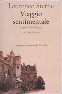Viaggio sentimentale in Francia e Italia - Testo inglese a fronte