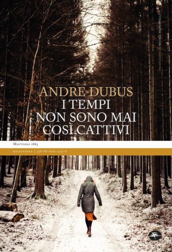 I tempi non sono mai così cattivi