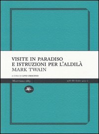 Visite in paradiso e istruzioni per l'aldil&agrave;