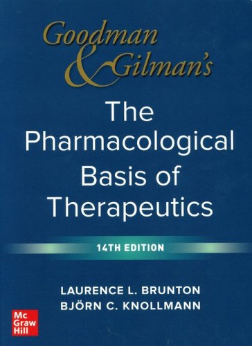 Goodman & Gilman's pharmacological basis of therapeutic