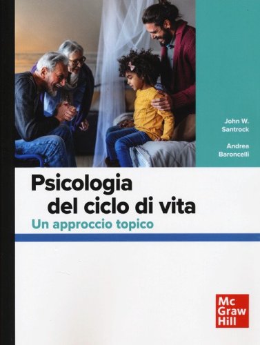 Psicologia nel ciclo di vita. Un approccio topico