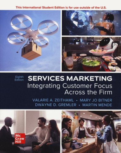 Services marketing. Integrating customer focus across the firm