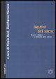 Destini del sacro - Discorso religioso e semiotica della cultura