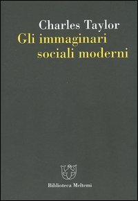 Gli immaginari sociali moderni