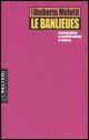 Le banlieues - Immigrazione e conflitti urbani in Europa