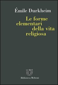 Le forme elementari della vita religiosa