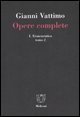 Opere complete. Vol. 1/2: Ermeneutica. - Ermeneutica