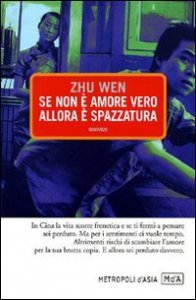 Se non è amore vero allora è spazzatura