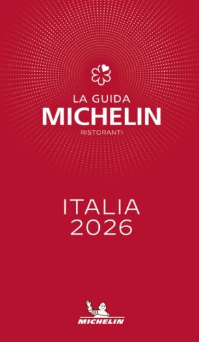 La guida Michelin Italia 2026. Selezione ristoranti