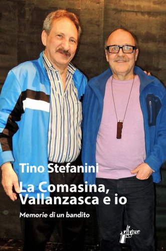La Comasina, Vallanzasca e io