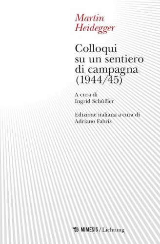 Colloqui su un sentiero di campagna (1944-45)