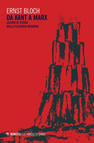 Da Kant a Marx. Lezioni di storia della filosofia moderna
