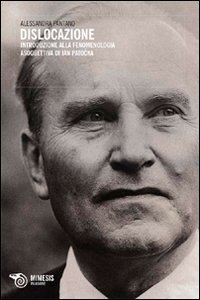 Dislocazione - Introduzione alla fenomenologia soggettiva di Jan Patocka