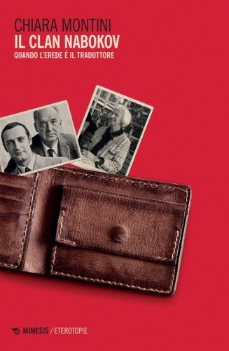 Il clan Nabokov. Quando l'erede &egrave; il traduttore
