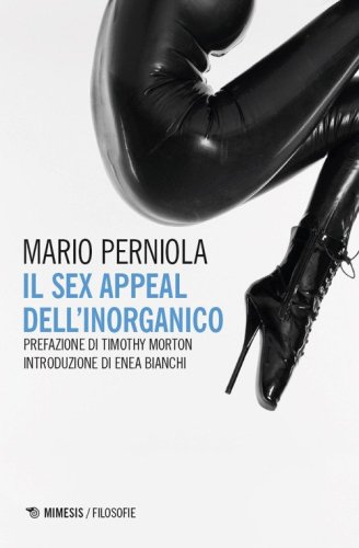 Il sex appeal dell'inorganico