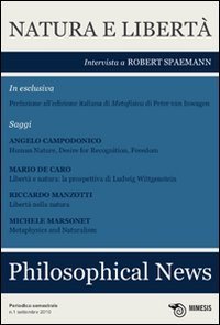 Philosophical news (2010). Vol. 1: Natura e libert&agrave;. - Natura e libert&agrave;